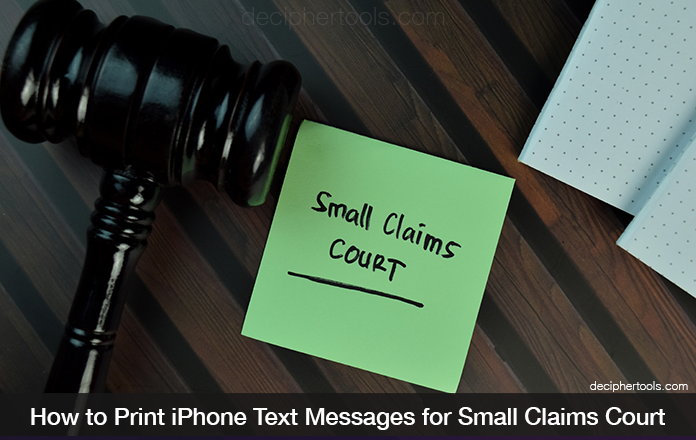 How to print text messages for small claims court