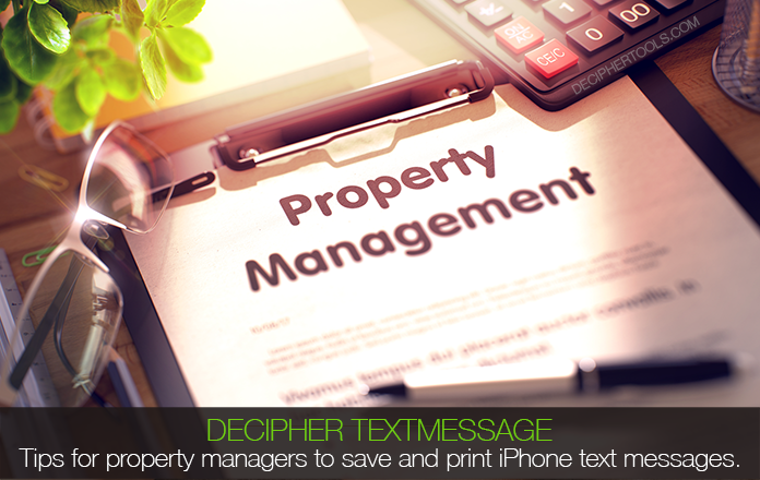 Instructions for property managers to save and print iPhone text messages