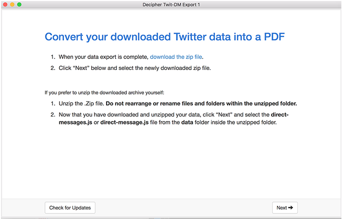 Import your Twitter data archive .zip file into Decipher Twit-DM Export.